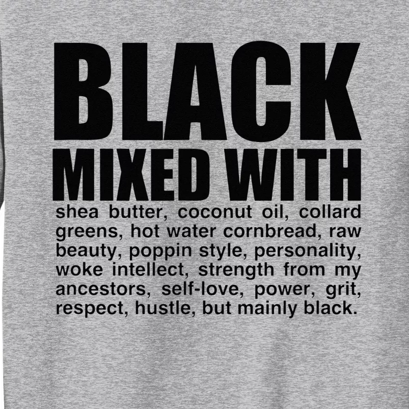 Black Mixed With Shea Butter Prideful Expression Tall Sweatshirt