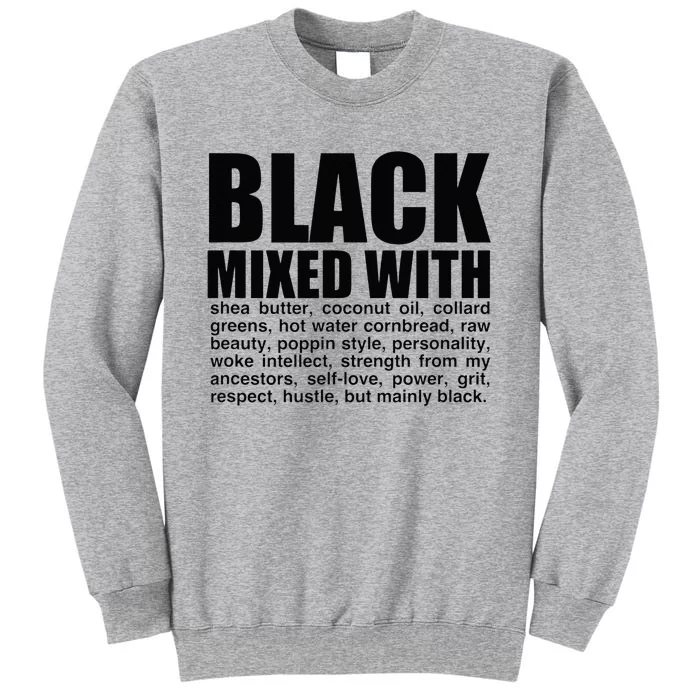 Black Mixed With Shea Butter Prideful Expression Tall Sweatshirt