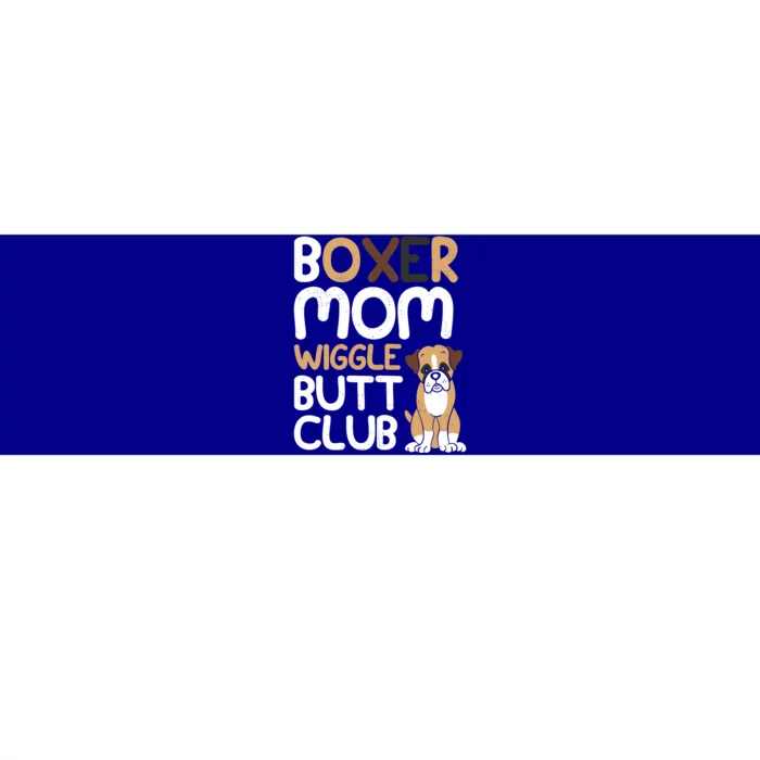 Boxer Mom Wiggle Butt Club Design Boxer Design Dog Design Funny Gift Bumper Sticker