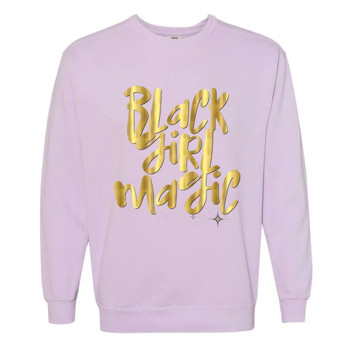 Black Magic Warning Melanin Queen With Attitude Gift Garment-Dyed Sweatshirt