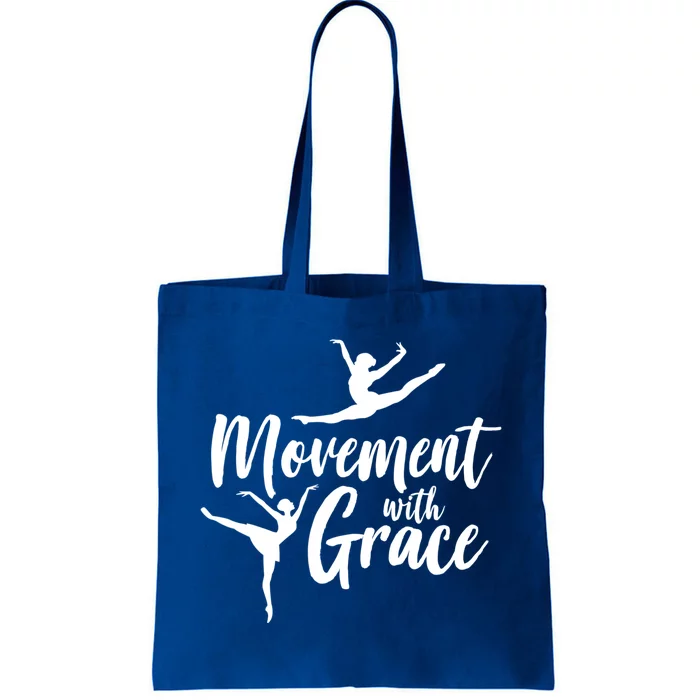 Ballet Movet With Grace Ballet Cute Gift Tote Bag