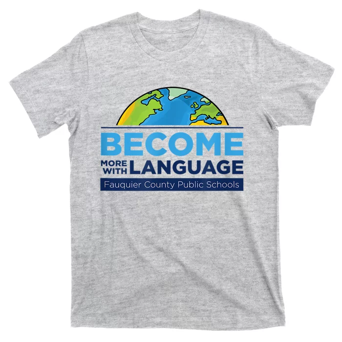 Become More With Language. ESL Teacher. T-Shirt