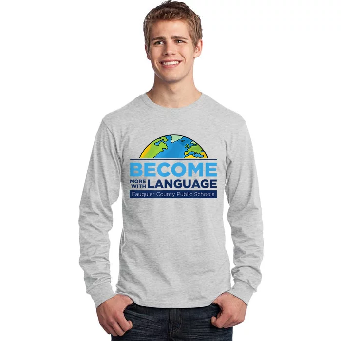 Become More With Language. ESL Teacher. Tall Long Sleeve T-Shirt