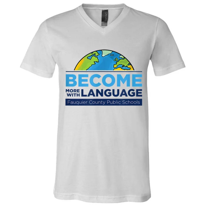 Become More With Language. ESL Teacher. V-Neck T-Shirt