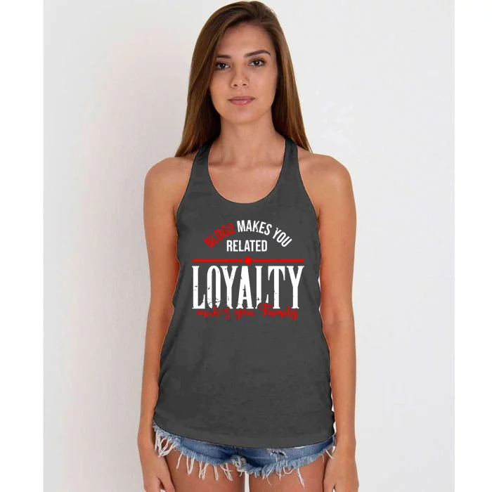 Blood Makes You Related Loyalty Women's Knotted Racerback Tank