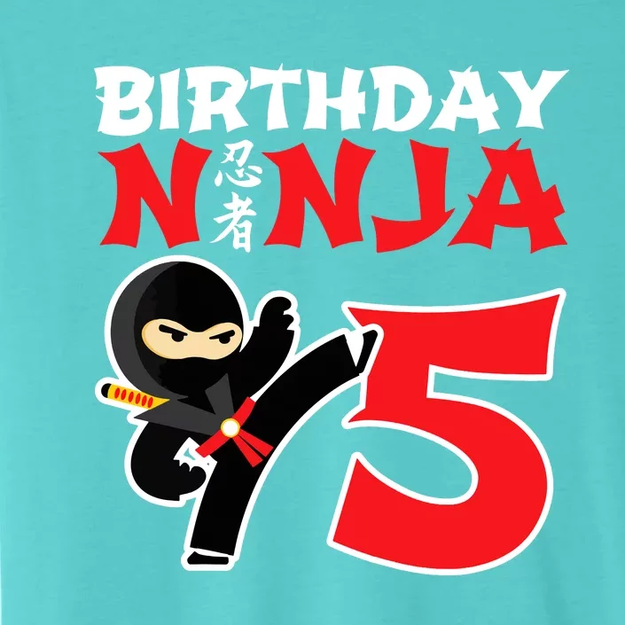 Birthday Ninja 5 Year Old Ninja Birthday Party Theme ChromaSoft Performance T-Shirt