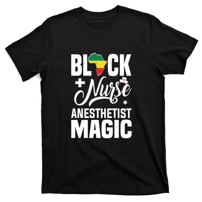 Black Nurse Anesthetist Magic CRNA African American Pride T-Shirt