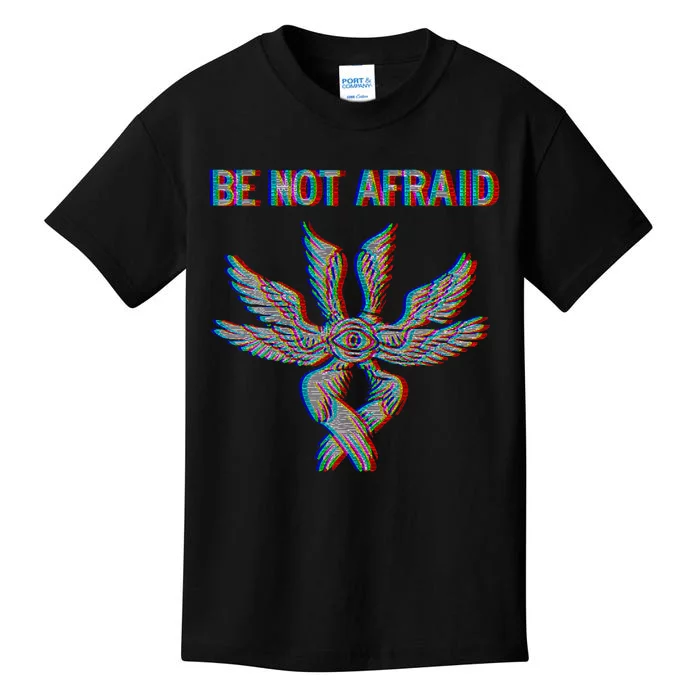 Be Not Afraid Biblically Accurate Angel Seraphim Glitch Kids T-Shirt