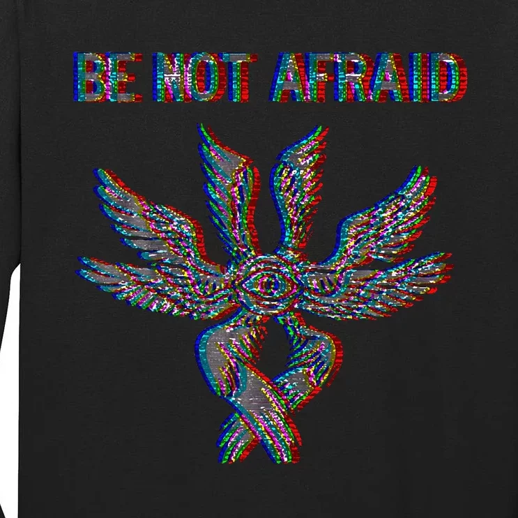 Be Not Afraid Biblically Accurate Angel Seraphim Glitch Tall Long Sleeve T-Shirt