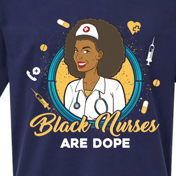 Black Nurses Are Dope Black Mom Nurse Black Wife Nurse Rn Gift Sueded Cloud Jersey T-Shirt