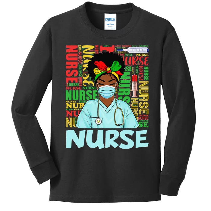 Black Nurse Black History Juneteenth Melanin Kids Long Sleeve Shirt