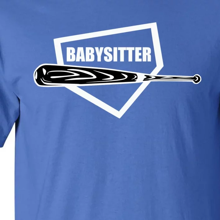 Babysitter Nanny Baseball Bat Sitter Funny Gift Tall T-Shirt