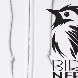 Bird Nerd Bird Watching Birdwatching And Birding Lover Full Zip Hoodie