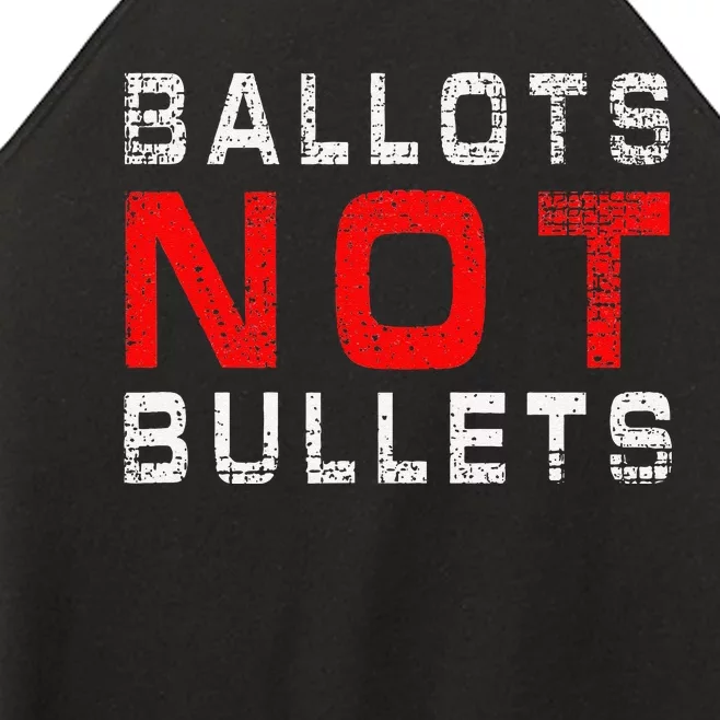 Ballots Not Bullets Women’s Perfect Tri Rocker Tank