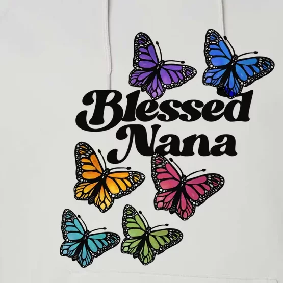 Blessed Nana Beautiful Grandparents Day Gift Performance Fleece Hoodie