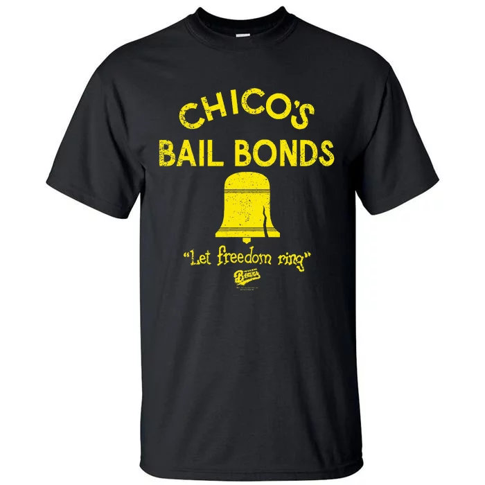 Bad News Bears Chicos Bail Bonds Tall T-Shirt