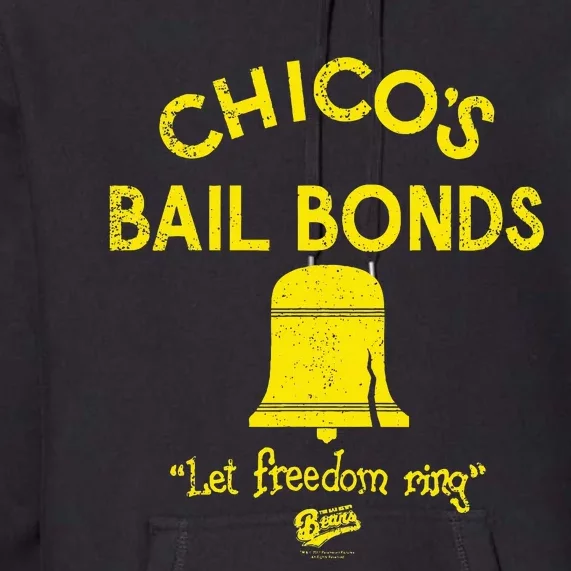 Bad News Bears Chicos Bail Bonds Premium Hoodie