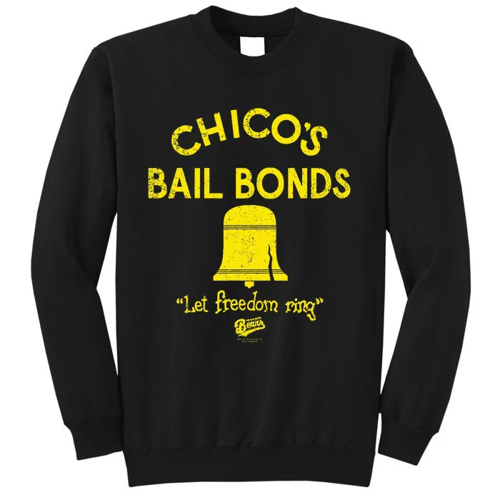 Bad News Bears Chicos Bail Bonds Tall Sweatshirt