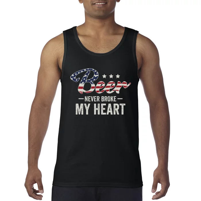 Beer Never Broke My Heart Funny Drinking Design Tank Top