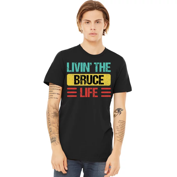 Bruce Name Premium T-Shirt