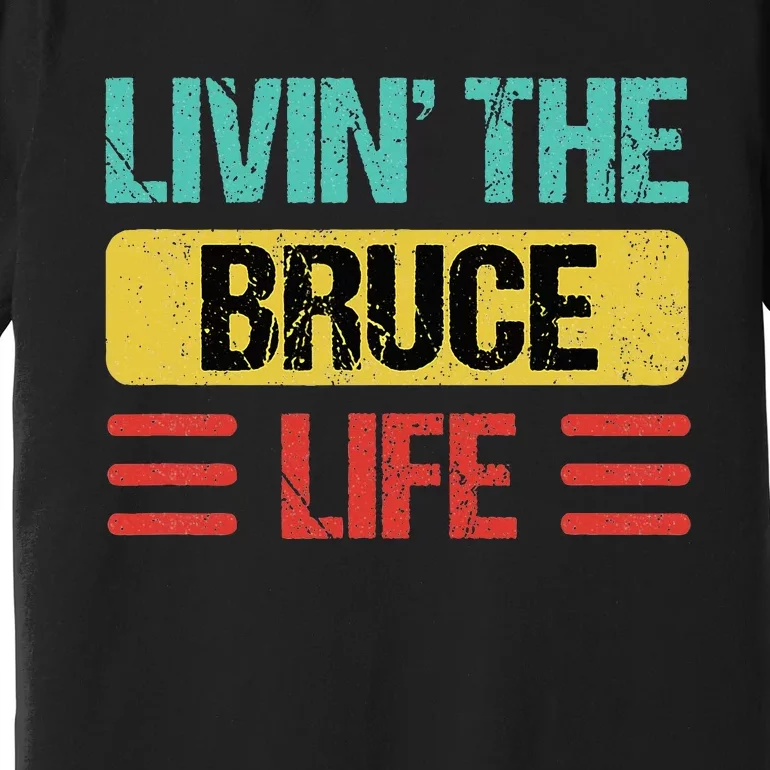 Bruce Name Premium T-Shirt