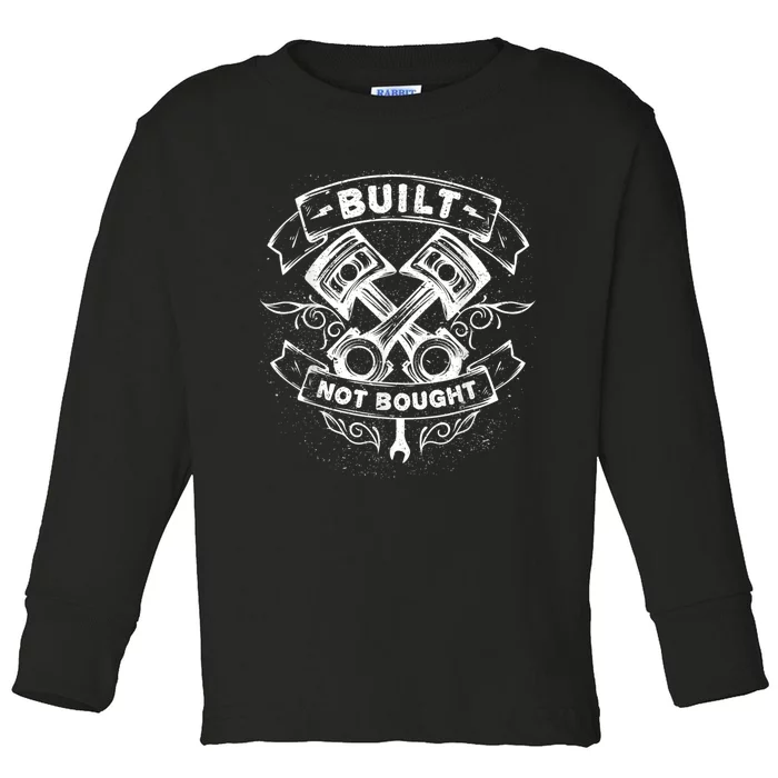 Built Not Bought Mechanic Pistons Custom Vintage Clothing Toddler Long Sleeve Shirt