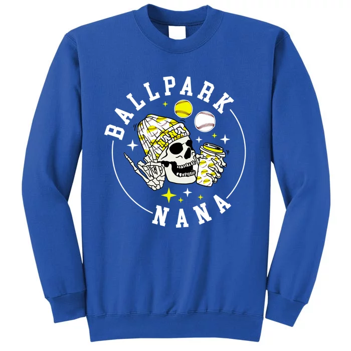 Ballpark Nana Baseball Softball Nana Grandma Great Gift Tall Sweatshirt