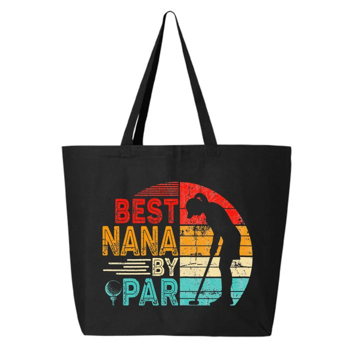 Best Nana By Par Family Golfer Vintage Golf Lover 25L Jumbo Tote