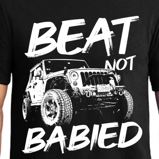 Beat Not Babied Rough Offroad Rock Crawling Truck Gift Pajama Set