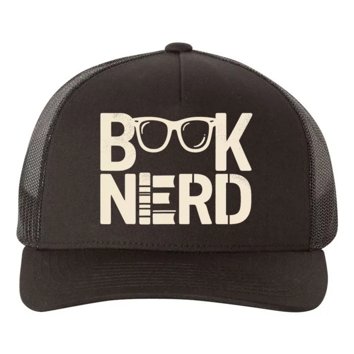 Book Nerd Bibliophilia Book Reader Literature Bookworm Yupoong Adult 5-Panel Trucker Hat