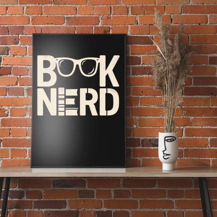 Book Nerd Bibliophilia Book Reader Literature Bookworm Poster