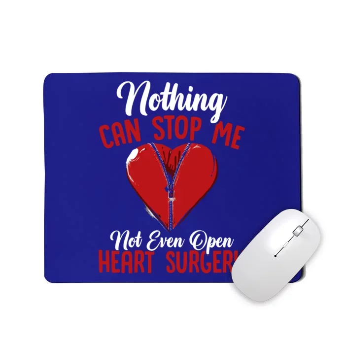 Bypass Nothing Can Stop Me Not Even Open Heart Surgery Gift Mousepad