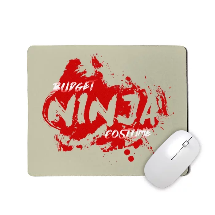 Budget Ninja Costume Funny Halloween Mousepad