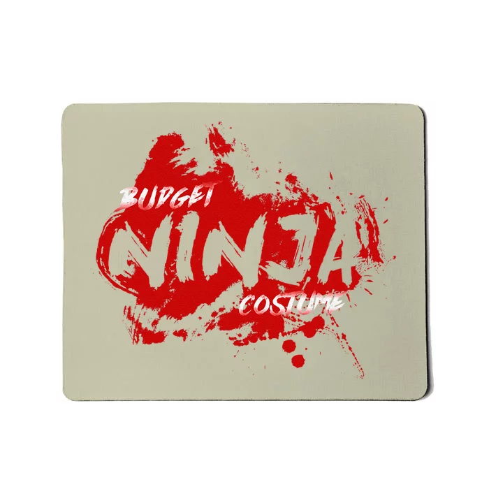 Budget Ninja Costume Funny Halloween Mousepad