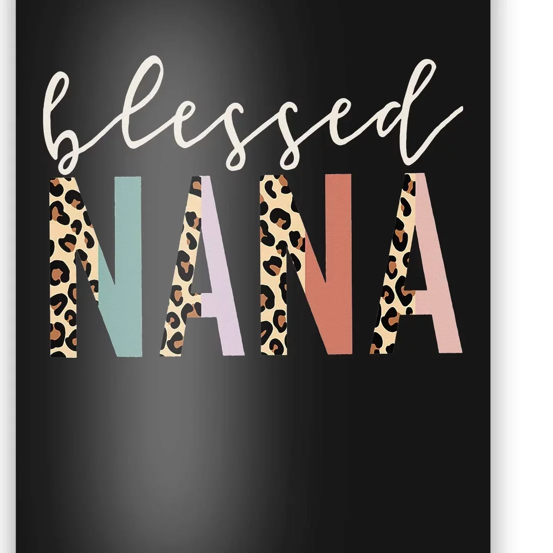 Blessed Nana Cute Leopard funny mother's day Poster