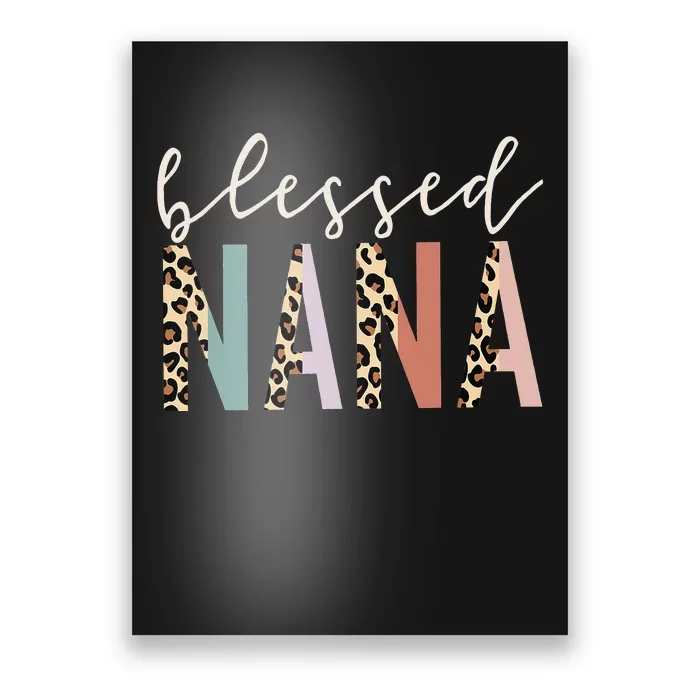 Blessed Nana Cute Leopard funny mother's day Poster