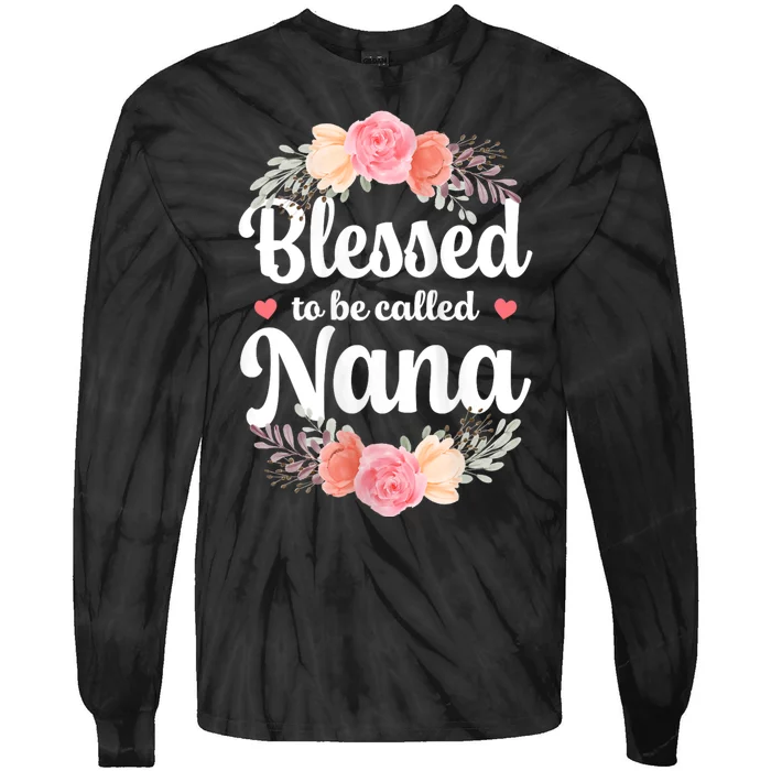 Blessed Nana Christian Grandma Floral MotherS Day Tie-Dye Long Sleeve Shirt