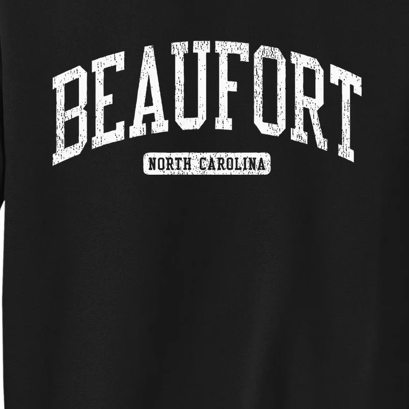 Beaufort North Carolina Nc Js03 College University Style Tall Sweatshirt