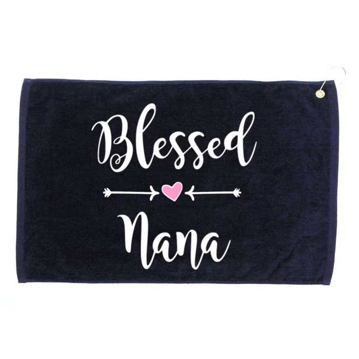 Blessed Nana Cute Gift Heart And Arrows Cute Gift For Grandma Gift Grommeted Golf Towel