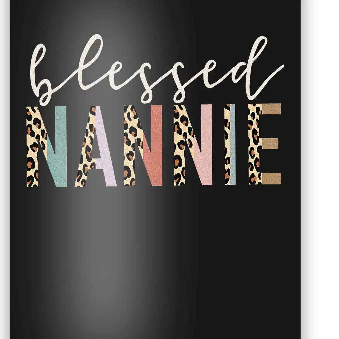 Blessed Nannie Cute Leopard Funny Mother's Day Poster