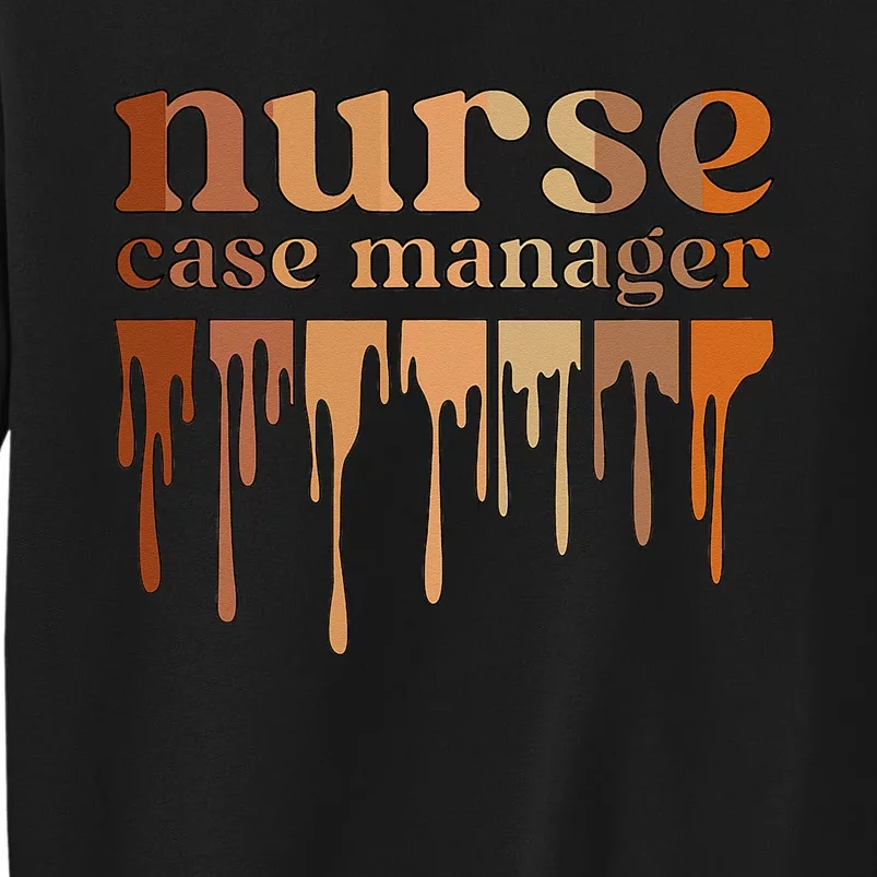 Black Nurse Case Manager African American Case Management Tall Sweatshirt