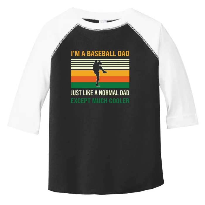 Baseball Normal Dad Except Much Cooler Gift For Baseball Player Sport Team Toddler Fine Jersey T-Shirt