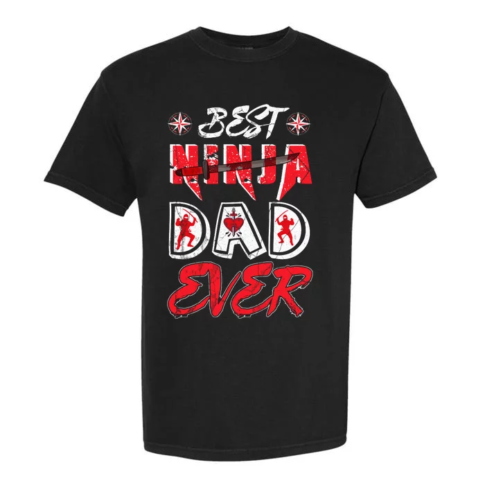 Best Ninja Dad Ever Funny Dad T Garment-Dyed Heavyweight T-Shirt