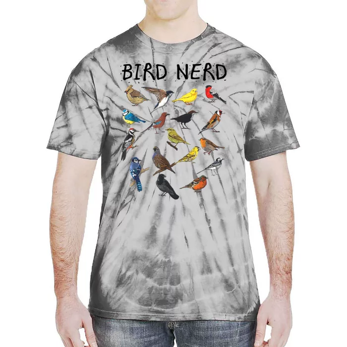 Bird Nerd Different Kinds Of Bird Gift Cute Bird Gift Tie-Dye T-Shirt