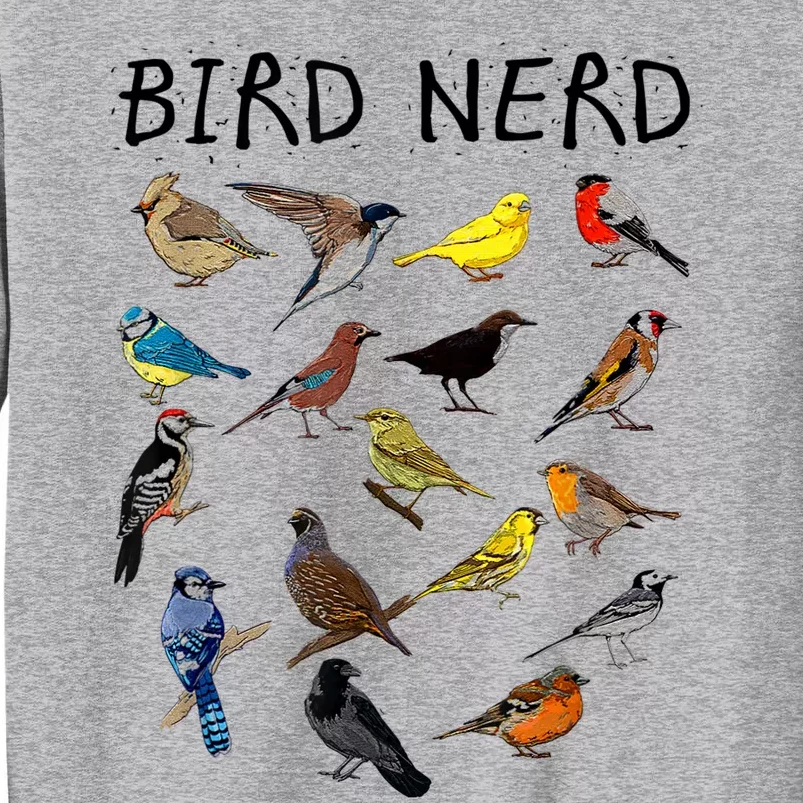 'Bird Nerd Different Kinds Of Bird' Gift Cute Bird Gift Tall Sweatshirt