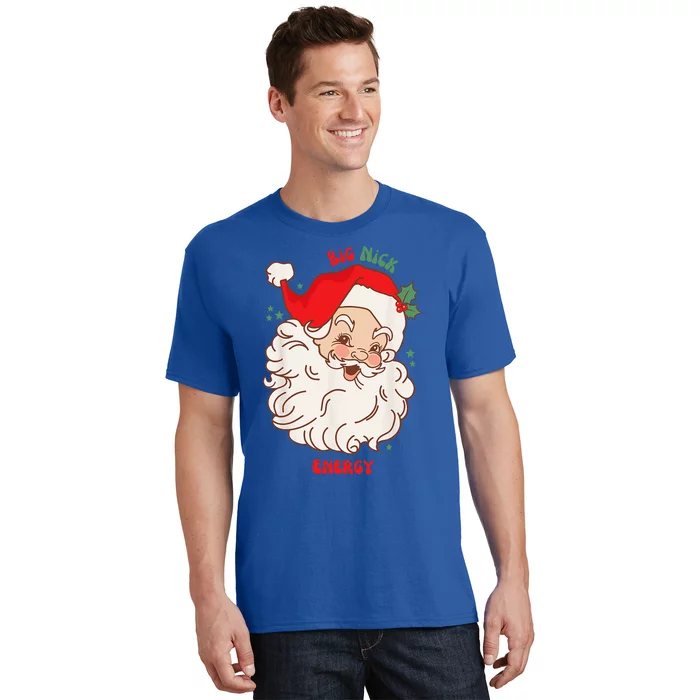 Big Nick Energy Santa Xmas Funny Christmas T-Shirt