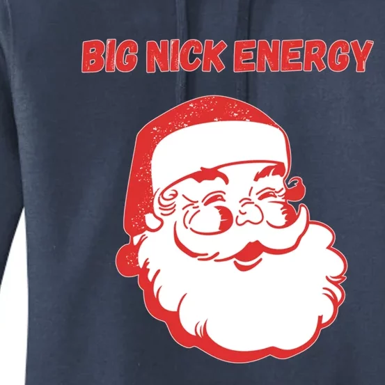 Big Nick Energy Funny Christmas Gift Women's Pullover Hoodie