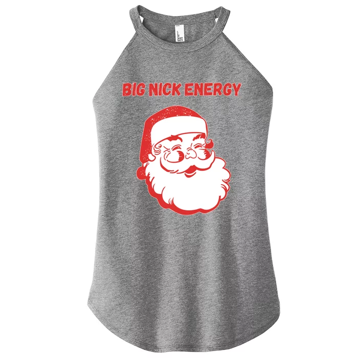 Big Nick Energy Funny Christmas Gift Women’s Perfect Tri Rocker Tank