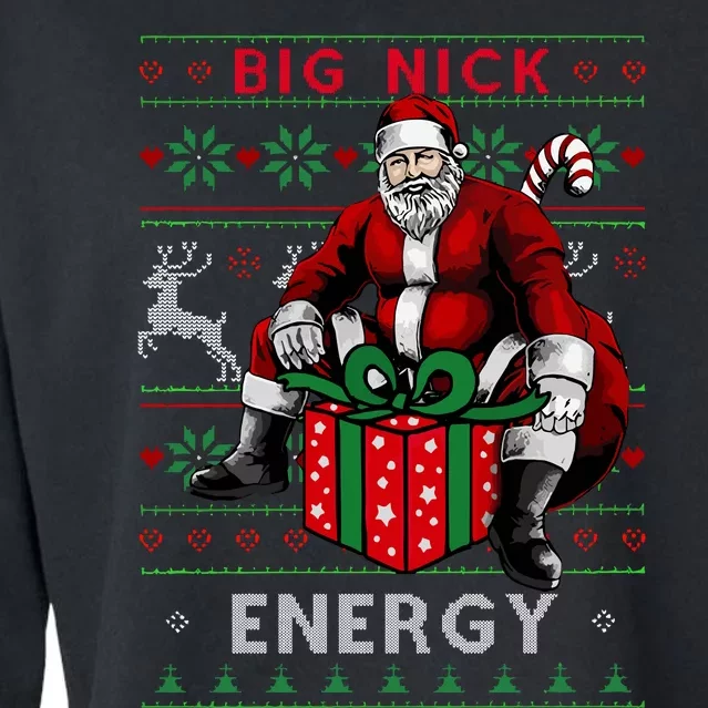 Big Nick Energy Funny Santa Christmas Xmas Ugly Christmas Sweater Cropped Pullover Crew