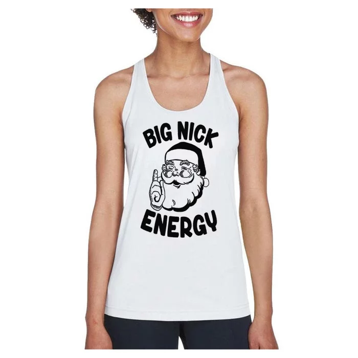 Big Nick Energy Santa Naughty Adult Humor Funny Christmas Women's Racerback Tank